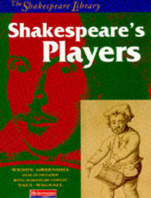 Book cover for The Shakespeare Library: Shakespeare's Players