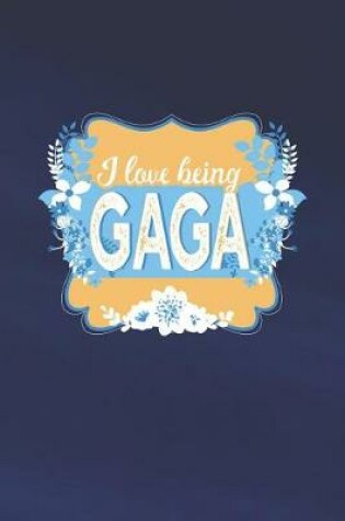 Cover of I Love Being Gaga