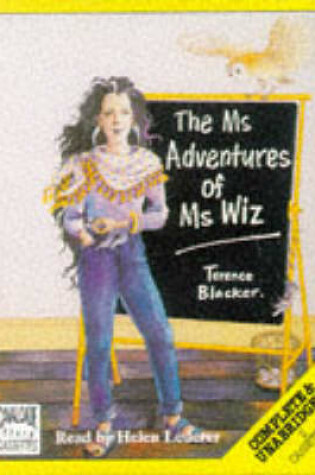 Cover of The Ms Adventures of Ms Wiz