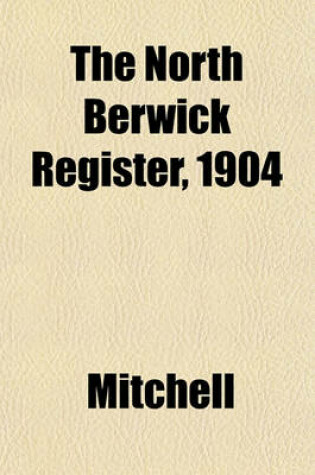 Cover of The North Berwick Register, 1904