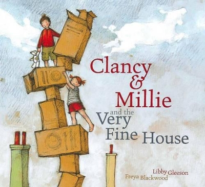 Cover of Clancy and Millie and the Very Fine House