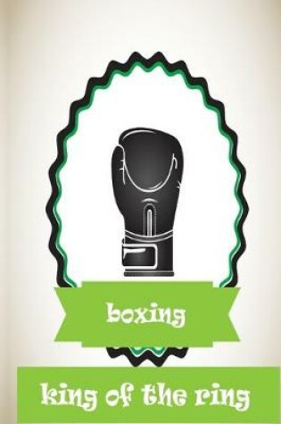 Cover of boxing king of the ring