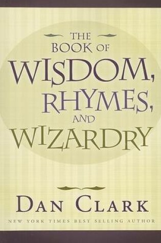 Cover of The Book of Wisdom, Rhymes, and Wizardry