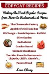 Book cover for Copycat Recipes Making the Most Popular Recipes from Favorite Restaurants at Home