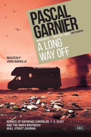 Cover of A Long Way Off: Shocking, hilarious and poignant noir