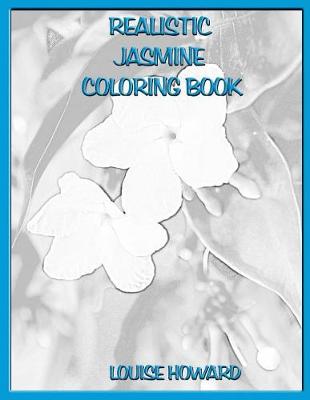 Book cover for Realistic Jasmine Coloring Book