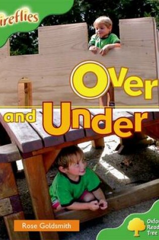 Cover of Oxford Reading Tree: Level 2: Fireflies: Over and Under