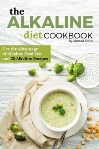 Cover of The Alkaline Diet Cookbook