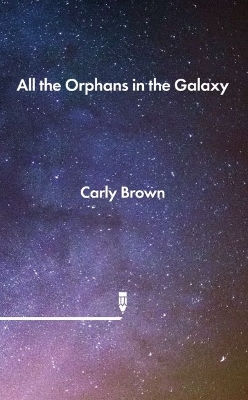 Book cover for All the Orphans in the Galaxy