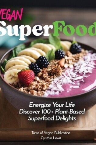 Cover of Vegan Superfood Cookbook