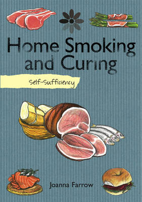 Book cover for Self-sufficiency - Home Smoking and Curing