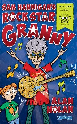 Book cover for Sam Hannigan's Rock Star Granny