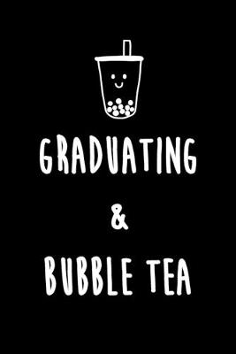 Book cover for Graduating & Bubble Tea