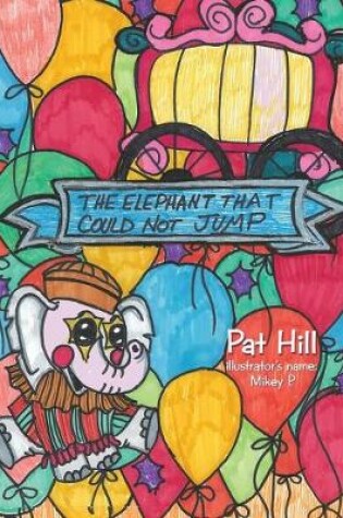 Cover of The Elephant That Could Not Jump