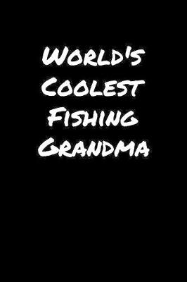 Book cover for World's Coolest Fishing Grandma