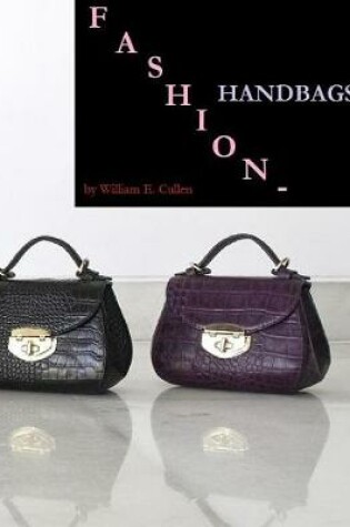 Cover of Fashion - Handbags