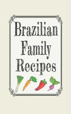 Book cover for Brazilian Family Recipes