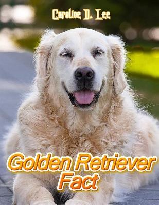 Book cover for Golden Retriever Fact