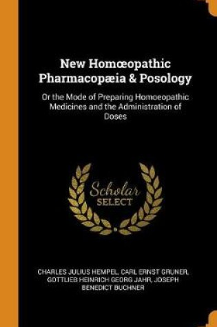 Cover of New Homoeopathic Pharmacopæia & Posology