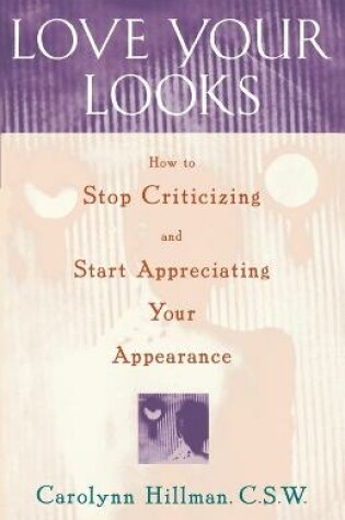 Cover of Love Your Looks