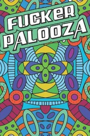 Cover of F*cker Palooza