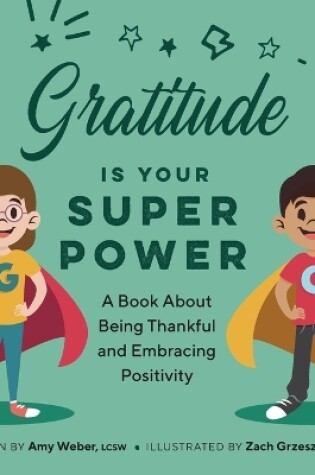 Cover of Gratitude is Your Superpower