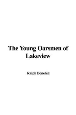 Book cover for The Young Oarsmen of Lakeview