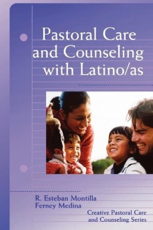 Cover of Pastoral Care and Counseling with Latino/as