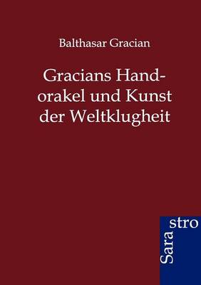 Book cover for Gracians Handorakel und Kunst der Weltklugheit