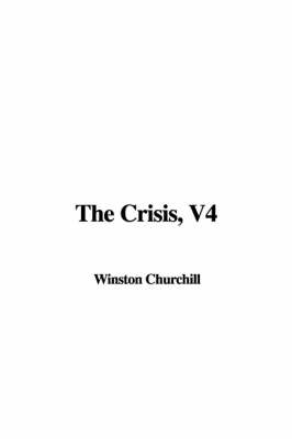 Book cover for The Crisis, V4