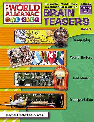 Cover of Brain Teasers from the World Almanac(r) for Kids, Book 2