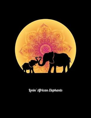 Book cover for Lovin' African Elephants