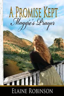 Book cover for A Promise Kept [Maggie's Prayer]