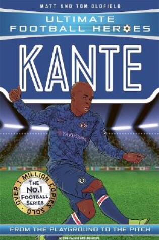 Cover of Kante (Ultimate Football Heroes - the No. 1 football series)