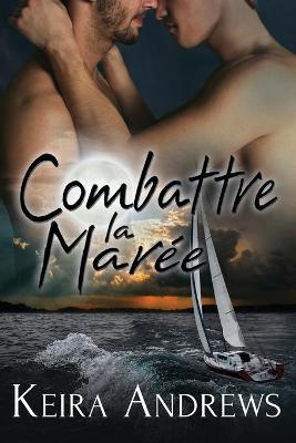 Book cover for Combattre la Marée