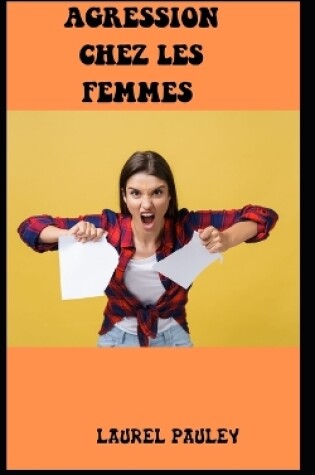 Cover of Agression Chez Les Femmes