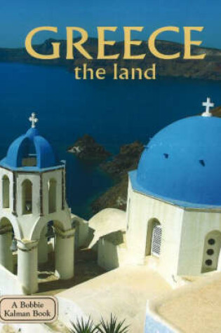 Cover of Greece - The Land