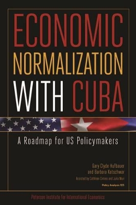 Book cover for Economic Normalization with Cuba – A Roadmap for US Policymakers