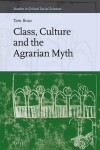 Book cover for Class, Culture and the Agrarian Myth