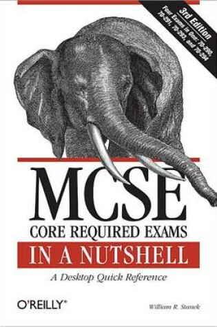 Cover of MCSE Core Required Exams in a Nutshell