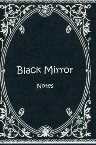 Cover of Black Mirror (Notizbuch)
