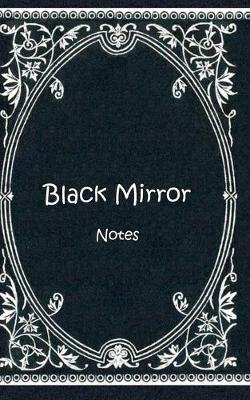 Book cover for Black Mirror (Notizbuch)