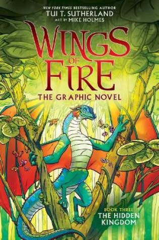 Cover of Wings of Fire: The Hidden Kingdom: A Graphic Novel (Wings of Fire Graphic Novel #3)