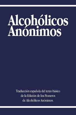 Book cover for Alcoholicos Anonimos