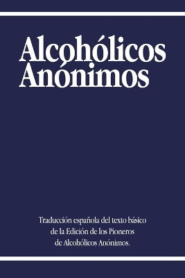 Cover of Alcoholicos Anonimos