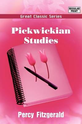 Book cover for Pickwickian Studies