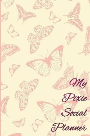 Cover of My Pixie Social Planner