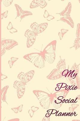 Book cover for My Pixie Social Planner