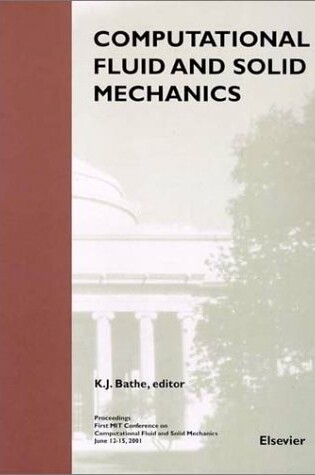 Cover of Computational Fluid and Solid Mechanics