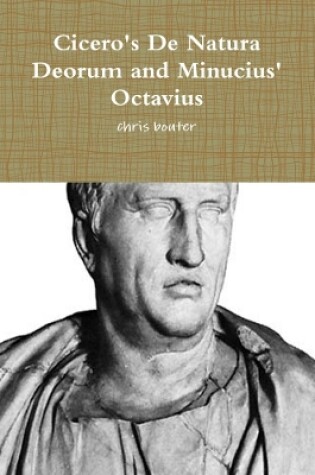 Cover of Cicero's De Natura Deorum and Minucius' Octavius